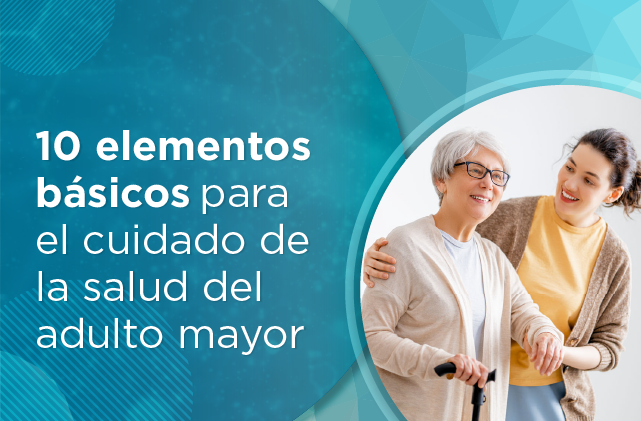 01 INFOGRAFIA CUIDADOS ADULTO MAYOR.png